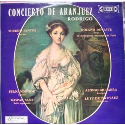 LP Record RODRIGO TURIBIO SANTOS ROLAND DOU  Concierto De Aranjuez 30RC894 Musidisc France Classical Used