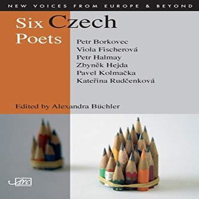Six Czech Poets by Alexandra Buchler Paperback Book 9781904614180