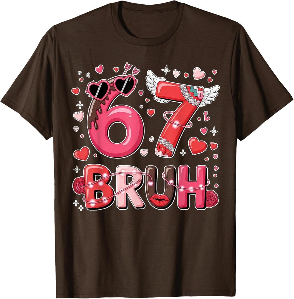 Funny Six Seven 67 Meme 6 7 Bruh Valentine Funny Unisex T-Shirt