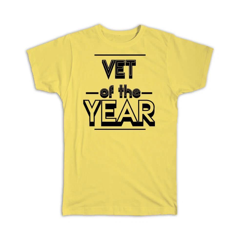 Gift T-Shirt : VET of The Year Christmas Birthday Work Job M
