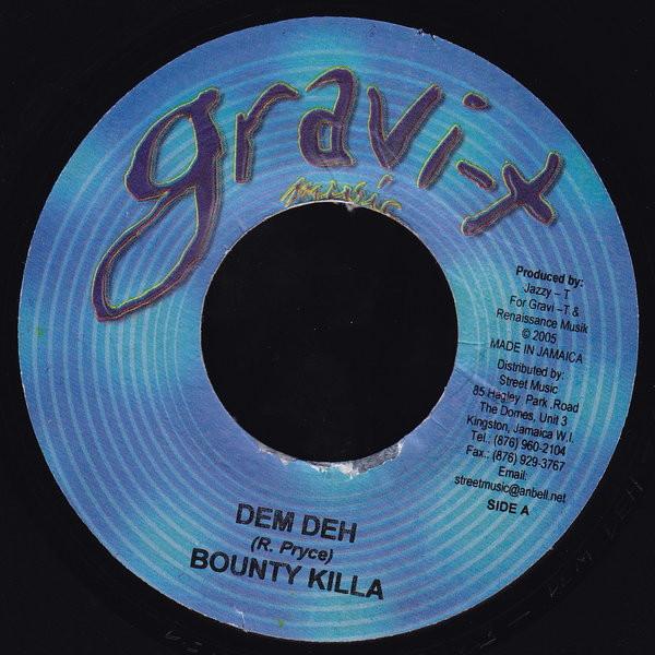 

7inch Record BOUNTY KILLER - Dem Deh NONE Gravi-T Music 2005 Jamaica Reggae, Ska & Dub Used