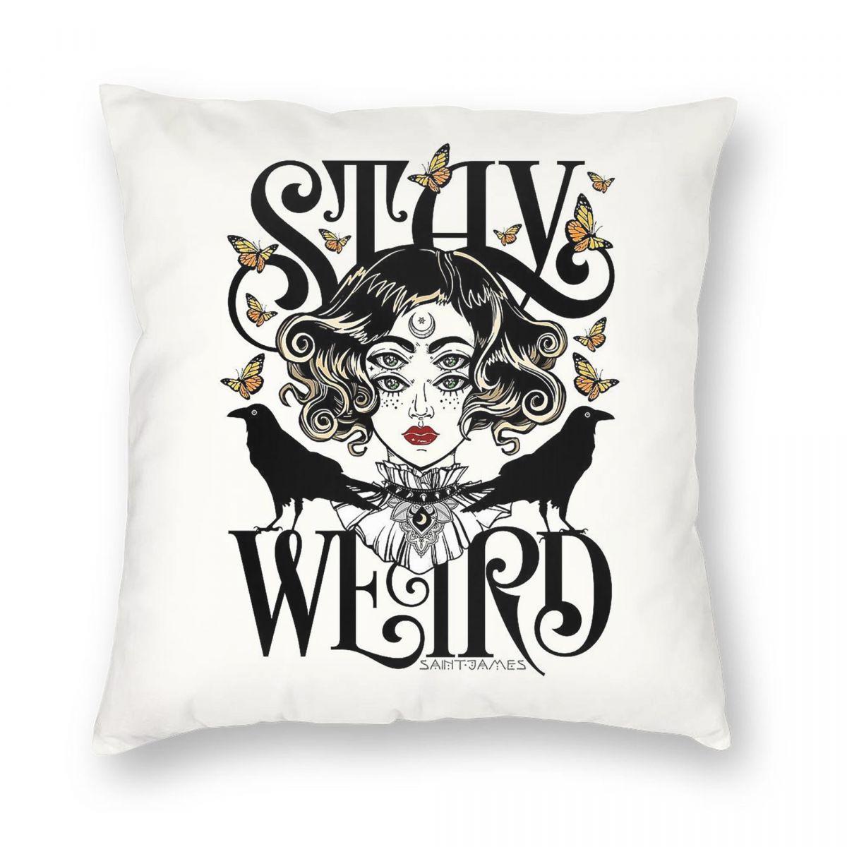 Rose And The Ravens Stay Weird Square Pillowcase Polyester Linen Velvet Creative Decorative Throw Pillow Case Bed Cushion Cover Peach skin 18*18(CM)-1Pcs