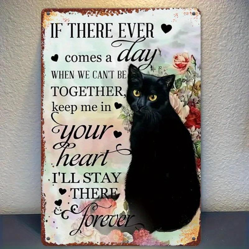 

Black Cat Inspirational Quote Metal Tin Sign Iron Wall Hanging Decor Humorous Room Art Home Garden Decor Farmhouse S 20x30cm（7.8x11.8inch）