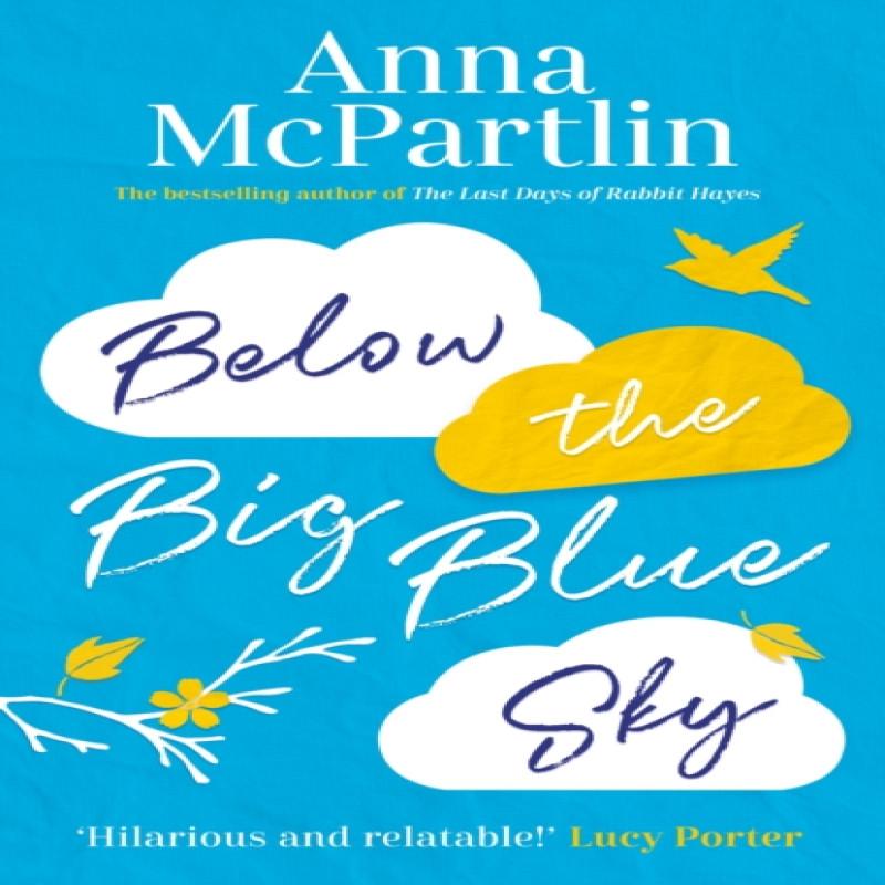 Below the Big Blue Sky by Anna McPartlin Paperback Book 9781838770808