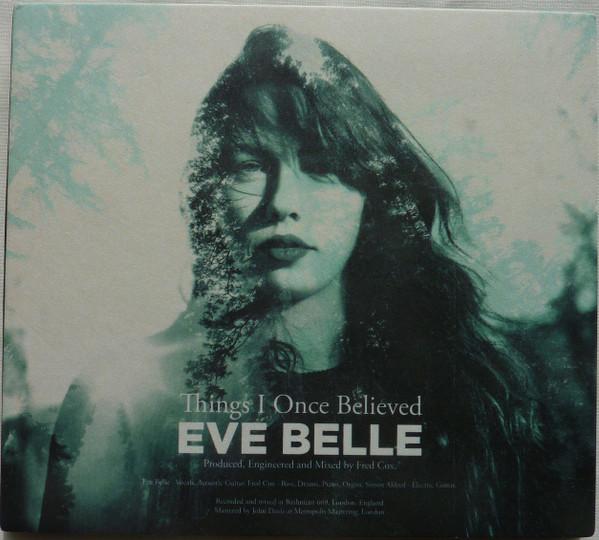 

CD EVE BELLE Things I Once BELIEVED RWXCD246 RUBYW 2018 Europe CountryFolk Used