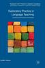 The Exploratory Practice In Language Teaching : Puzzling About Principles and Practices Book