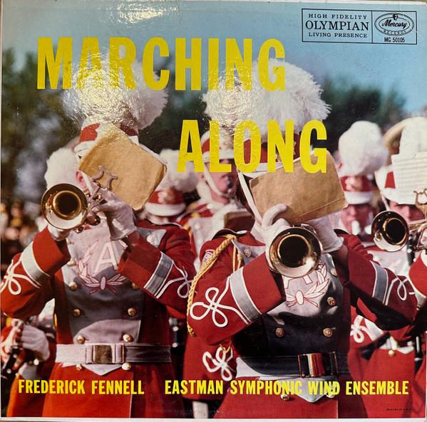 

Виниловая пластинка ФРЕДЕРИК ФЕНЕЛЛ СИМФОНИЧЕСКИЙ ОРКЕСТР ИСТМЕНА Marching Along MG50105 MERCURY 1956 Использовалась в вооруженных силах США