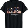 Radiation Oncology Nurse Funny Radiation Therapist T-Shirt