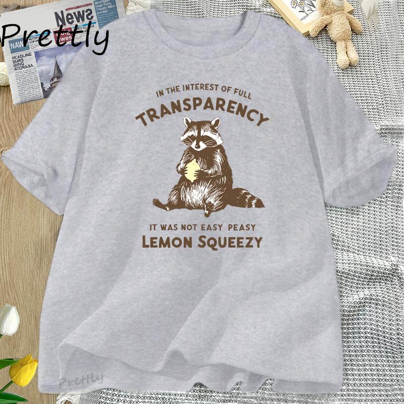 Funny Raccoon T Shirt It Was Not Easy Peasy Lemon Squeezy Raccoon T-Shirt Stay Trashy Graphic T Shirts Men Women Cotton Tees