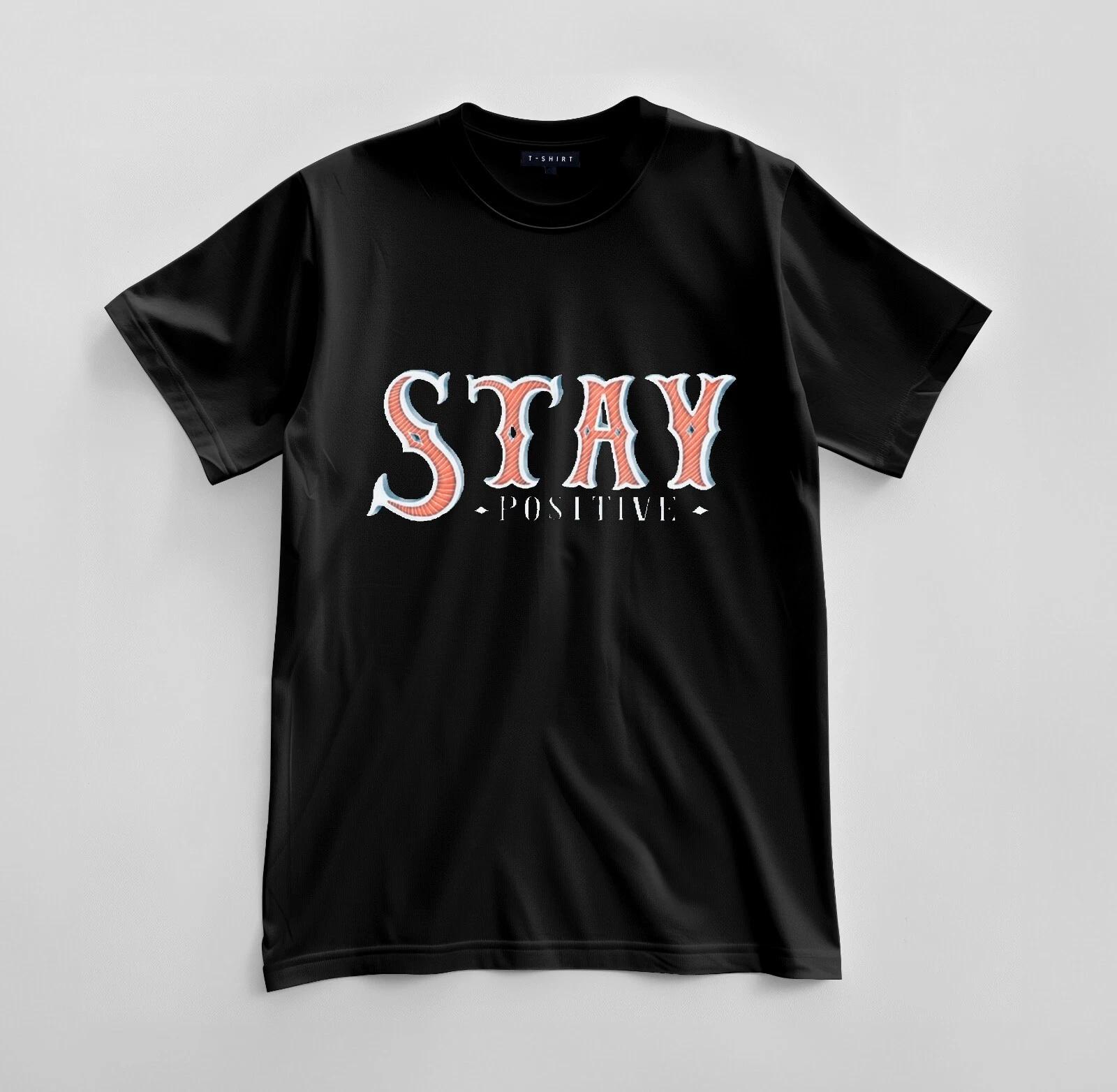 Custom Stay Positive Graphic T-shirt Design Unisex Jersey Short Sleeve Tee S