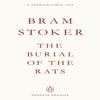 The Burial of the Rats by Bram Stoker Paperback Book 9780241752272