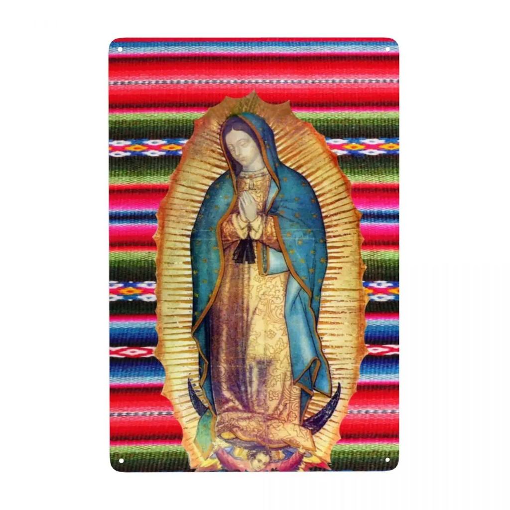 Retro Virgin Mary Of Guadalupe Metal Signs Custom Mexico Catholic Saint Tin Plaque Pub Cafe Yard Home Decor 30x20cm
