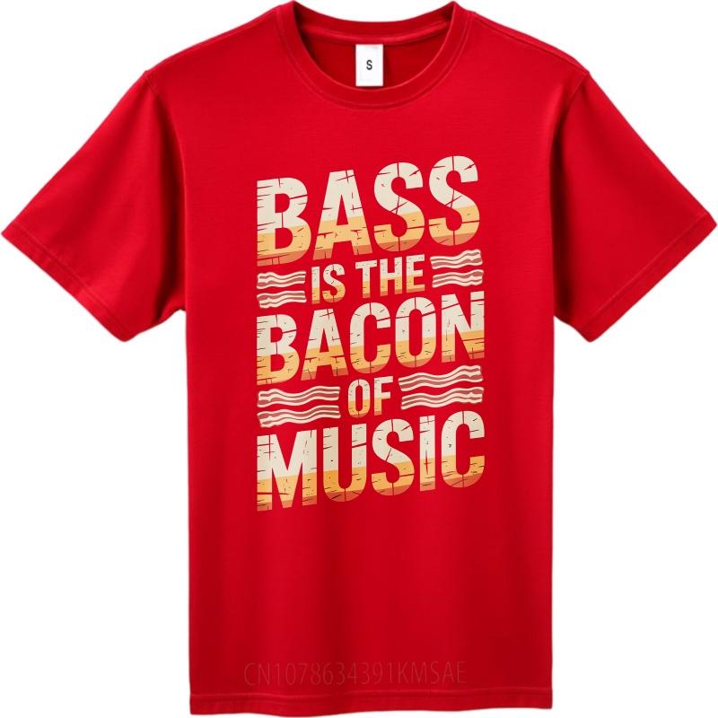 Mens tshirt Cotton Shirt Classic Women Summer tshirt Bass Is The Bacon Of Music Short Sleeve Travel ONeck For Him Tshirt S