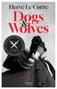 Dogs and Wolves by Herve Le Corre Paperback Book 9781787705395