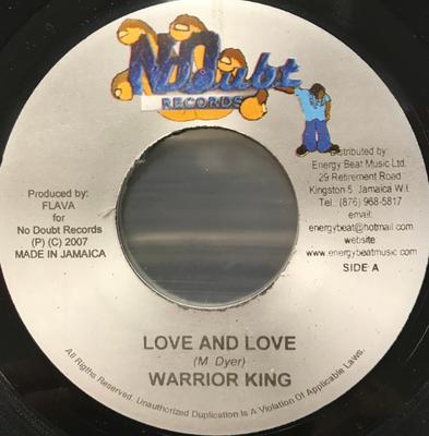 7inch Record WARRIOR KING / PRESTIGE - Love And Love / Can't Forget NONE No Doubt Record 2007 Jamaica Reggae, Ska & Dub Used