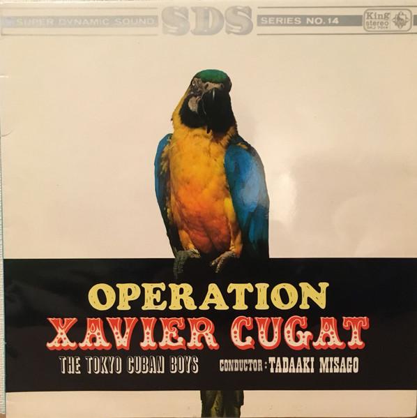 

LP Record TOKYO CUBAN BOYS - Operation Xavier Cugat SKJ7014 KING 1964 Japan Jazz Used