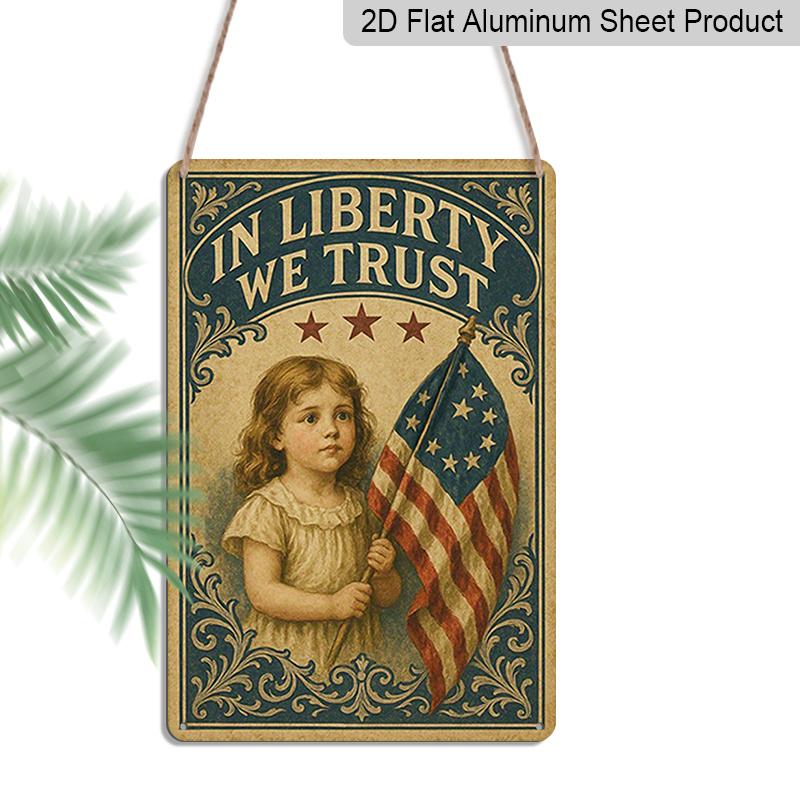 2D Flat - 1pc Liberty Trust Patriotic Aluminum Sign - 8x12 Inch Vintage American Flag & Girl Illustration Wall Art, Durable Reusable Metal Decor for