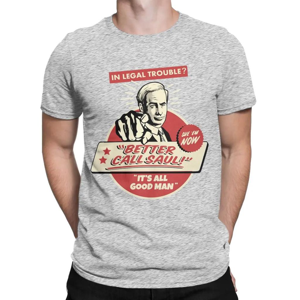 Men's T-Shirt Better Call Saul It's All Good Man Vintage Cotton Tee Shirt Short Sleeve T Shirts Crew Neck Clothes New Arrival