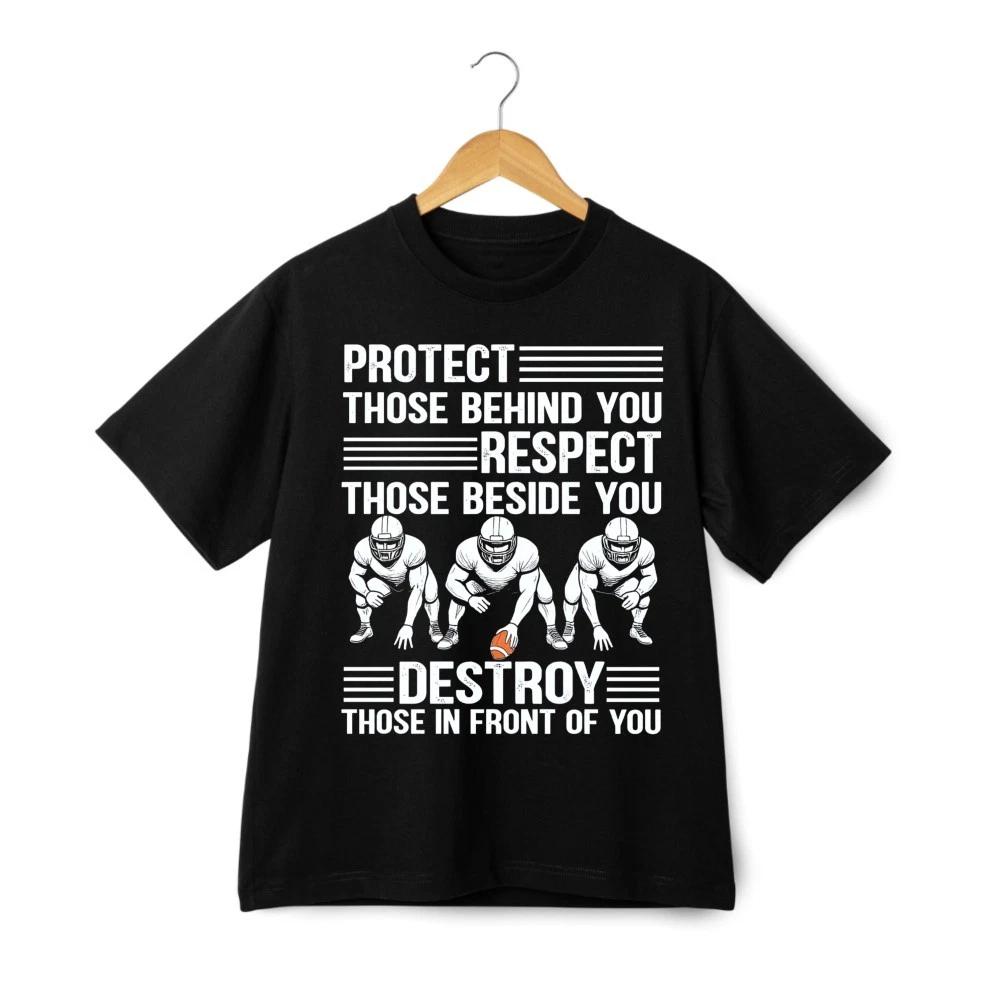 Football Motivation Quote T Shirt Protect Respect Destroy Graphic Tee Unisex S