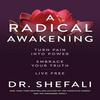 A RADICAL AWAKENING Turn Pain Into Power Paparback INE494 2%