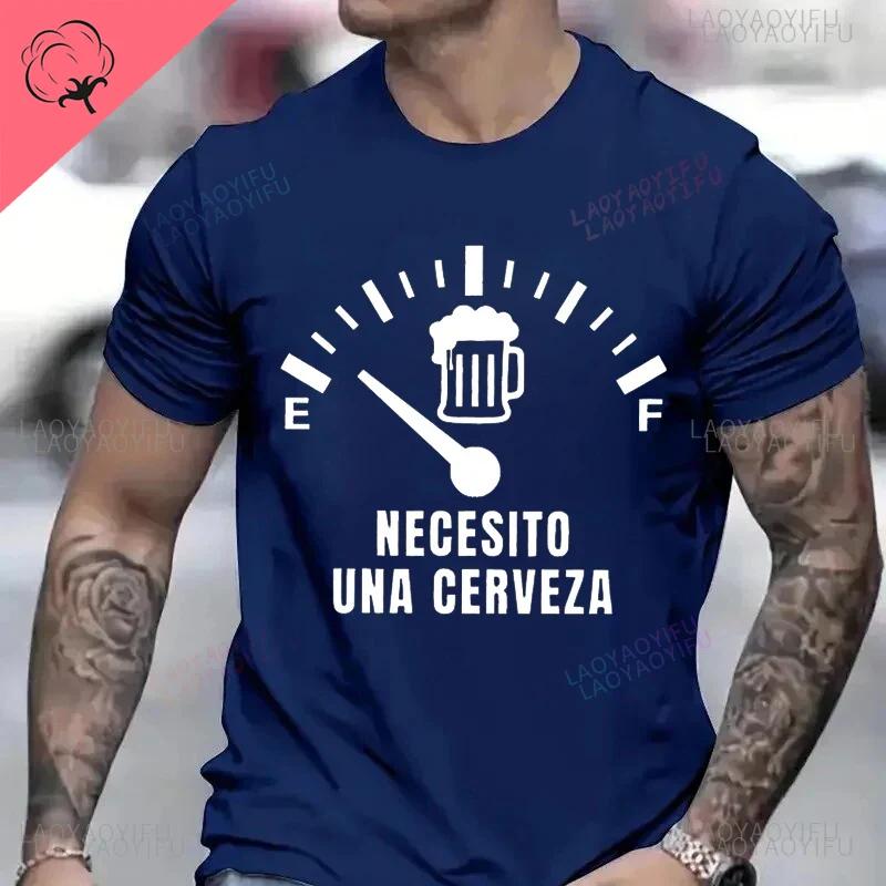 Mens Street Tshirt Necesito Una Cerveza Printed Clothes Male Tops Tees Casual Summer Fashion Cotton Shortsleev Sweatshirt