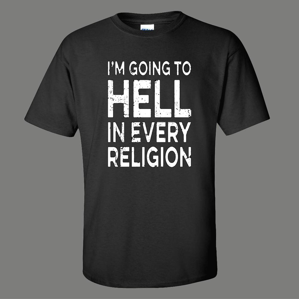 

Officially Licensed IM GOING TO HELL IN EVERY RELIGION FUNNY OLDSCHOOL Shirt Unisex T-Shirt S