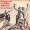 7inch Record LES ENFANTS TERRIBLES  Cest La Vie  Sur Un Fil Blanc 61190 Barclay 1969 France Pop Used
