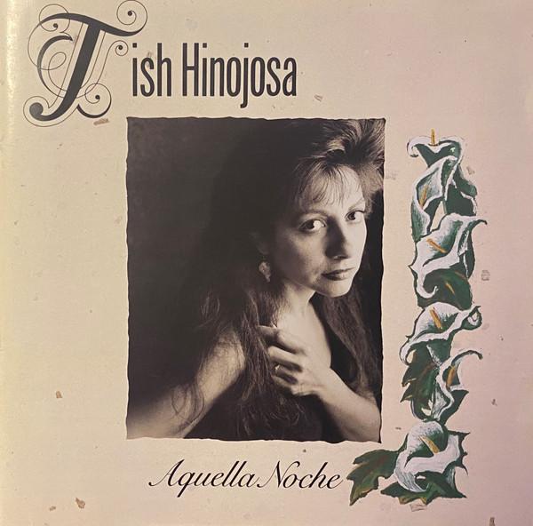 

CD TISH HINOJOSA - Aquella Noche MRCD156 Munich Records 1991 Europe Latin Used