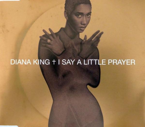

CD DIANA KING I Say A Little Prayer 6651472 Work 1997 UK Dance Electronica Used