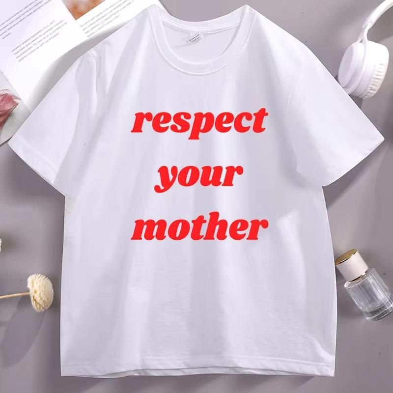 Respect Your Mother T Shirt Mother Earth Tee Earth Day TShirt Casual Summer Printed Tshirt Cotton Short Sleeve Unisex Clothes
