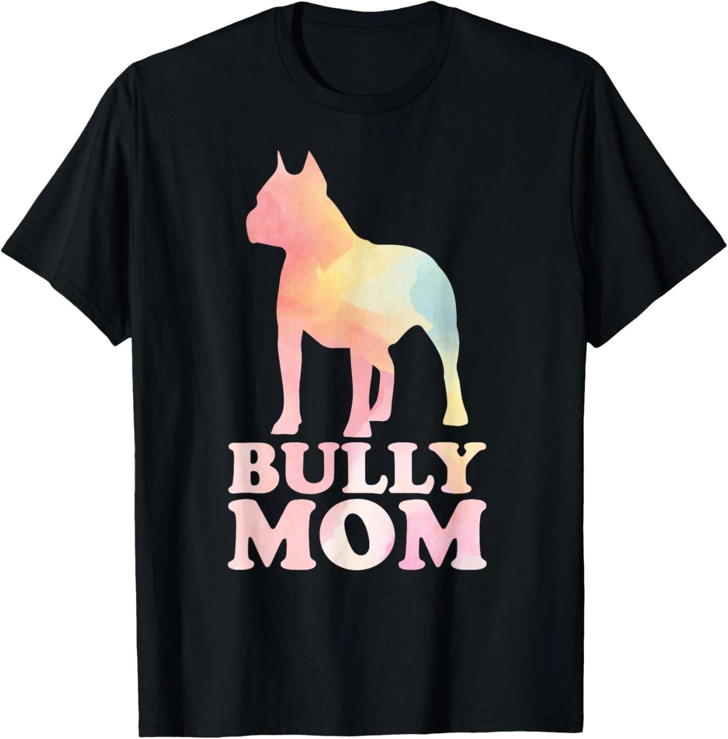 Bully Mom Colorful American Bully Gifts Dog Mom Mothers Day Gift Unisex T-Shirt 2XL