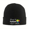 1pc Please Be Patient I Have Autisms Bonnet Hats Self Love Beanie Hats Design Beanies Winter Cool Adult Kpop Elastic Cap