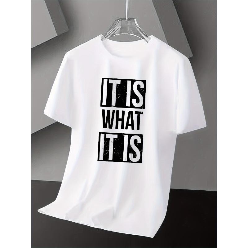 Ultra Attitude! "IT IS WHAT IT IS" Personality Print Men's T-Shirt Short Sleeve, Casual Streetwear Round Neck Tee with Design, Machine Washable