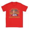 Step Brothers You Have To Call Me NightHawk Brennan Huff T Shirt Summer  Adult Cotton Plus Size Tees Short Sleeve Aesthetic Tops