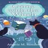 Gone with the Witch by Angela M. Sanders Paperback Book 9781496740939