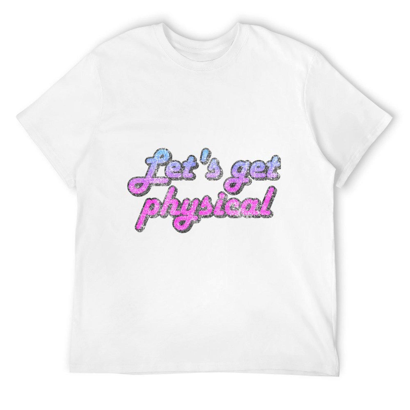 Let s Get Physical T-Shirt animal prinfor boys plain plus size clothes mens workout shirts S