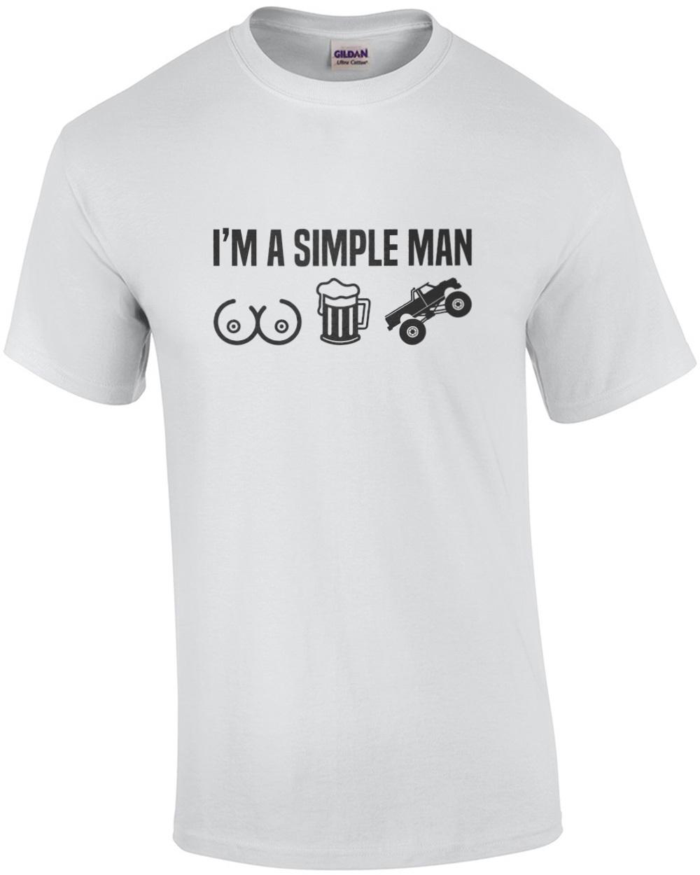 

I m a simple man - breasts, beer, and trucks - funny t-shirt Unisex T-Shirt XXXL
