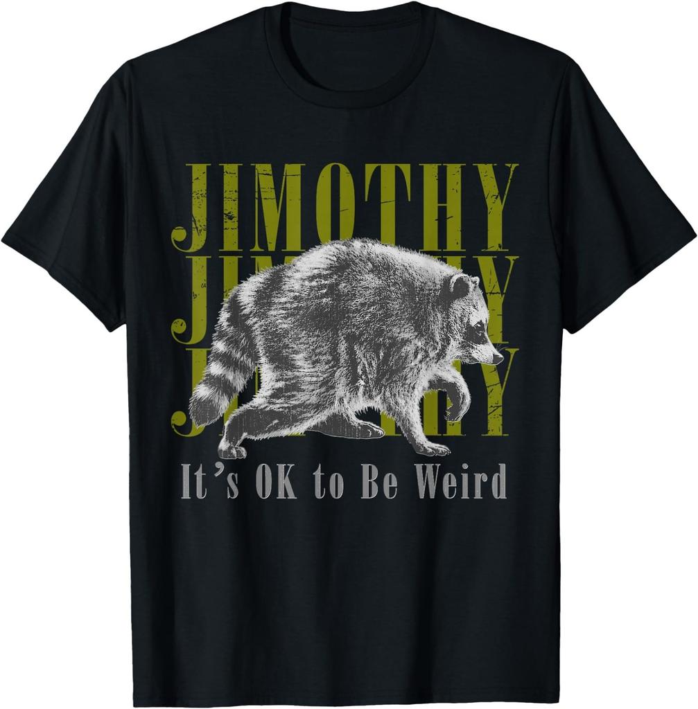 Jimothy Viral Raccoon Meme It’s OK To Be Weird Vintage T-Shirt