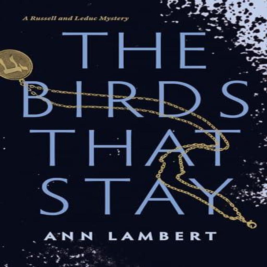 The Birds That Stay by Ann Lambert Paperback Book 9781772600919