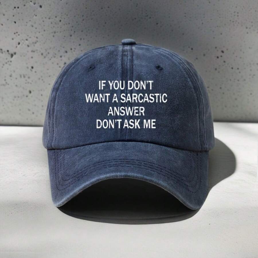 Vintage Unisex Baseball Cap With Sarcastic Quote Print Adjustable Size