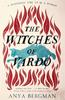 Cartea The Witches of Vardo : THE INTERNATIONAL BESTSELLER: 'Powerful, Deeply Moving' - Sunday Times