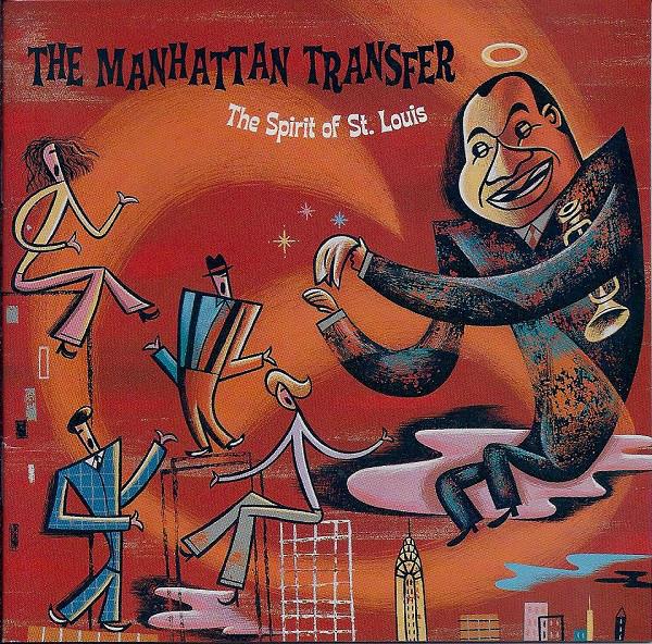 

CD MANHATTAN TRANSFER - The Spirit Of St. Louis 833942 Atlantic 2000 US Jazz Used