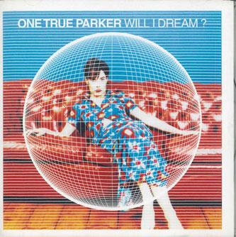 

CD ONE TRUE PARKER - Will I Dream ESCA7463PROMO EPIC 1999 Japan Obi Pop Used