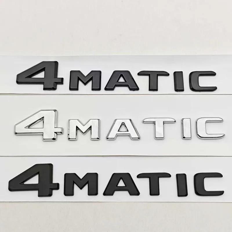 For Mercedes Benz 4MATIC Fender Side Badge Rear Trunk Emblem Decals ABS Car Styling Logo 4 MATIC Auto Sticker Accessories MA3