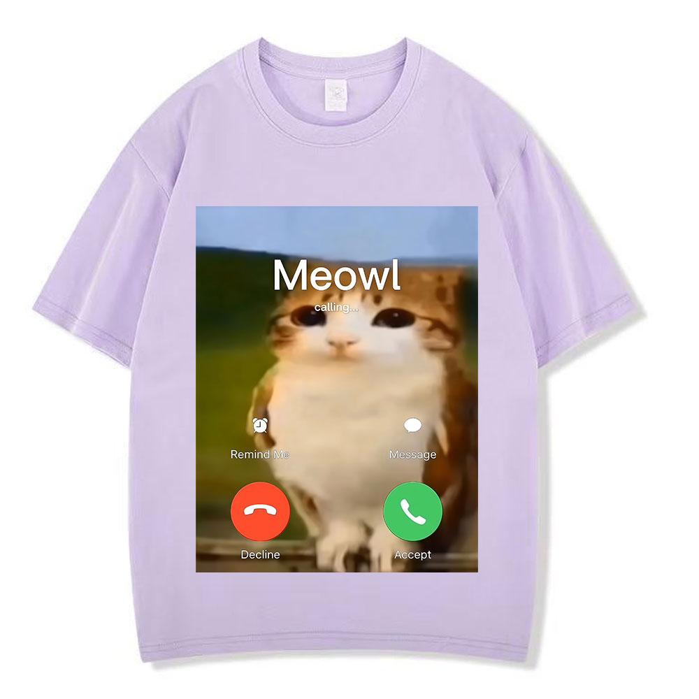 Meowl Is Calling Phone Call Meme Brainrot Funny Cat Owl Tshirts Unisexs Fashion Harajuku Short Sleeves Cotton Hiphop T Shirts