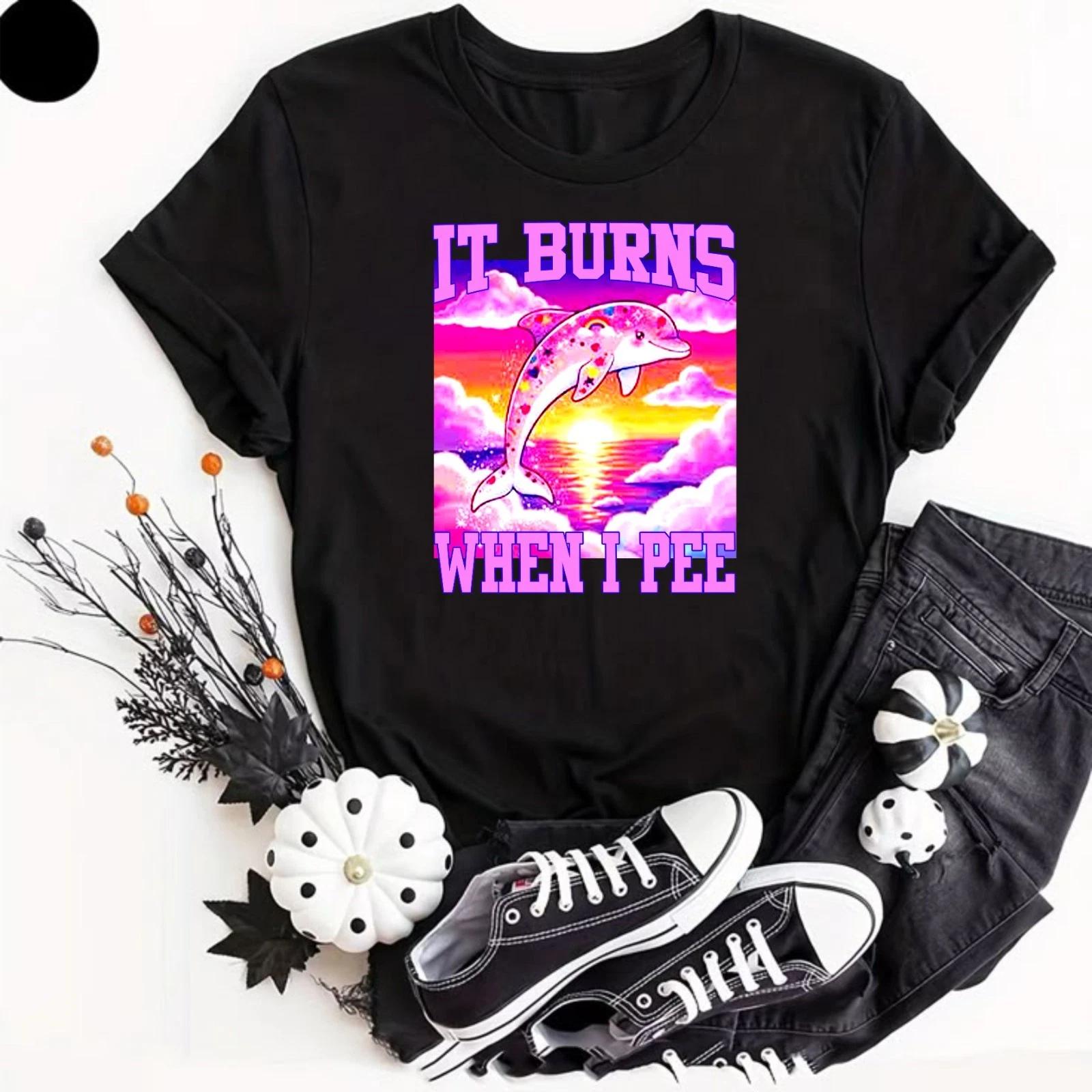 It Burns When I Pee Funny Joke Rude Humour T Shirt Funny Dirty Joke Tee Shirt XL
