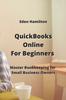 Kniha QuickBooks Online For Beginners : Master Bookkeeping for Small Business Owners