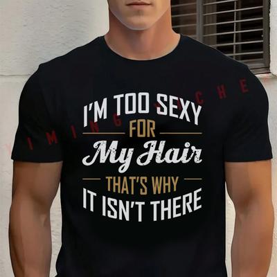 2026 Men T Shirt Casual Cotton I'm Too Sexy For My Hair T-shirt Motorbike Biker Vintage Short Sleeve Tops Tee