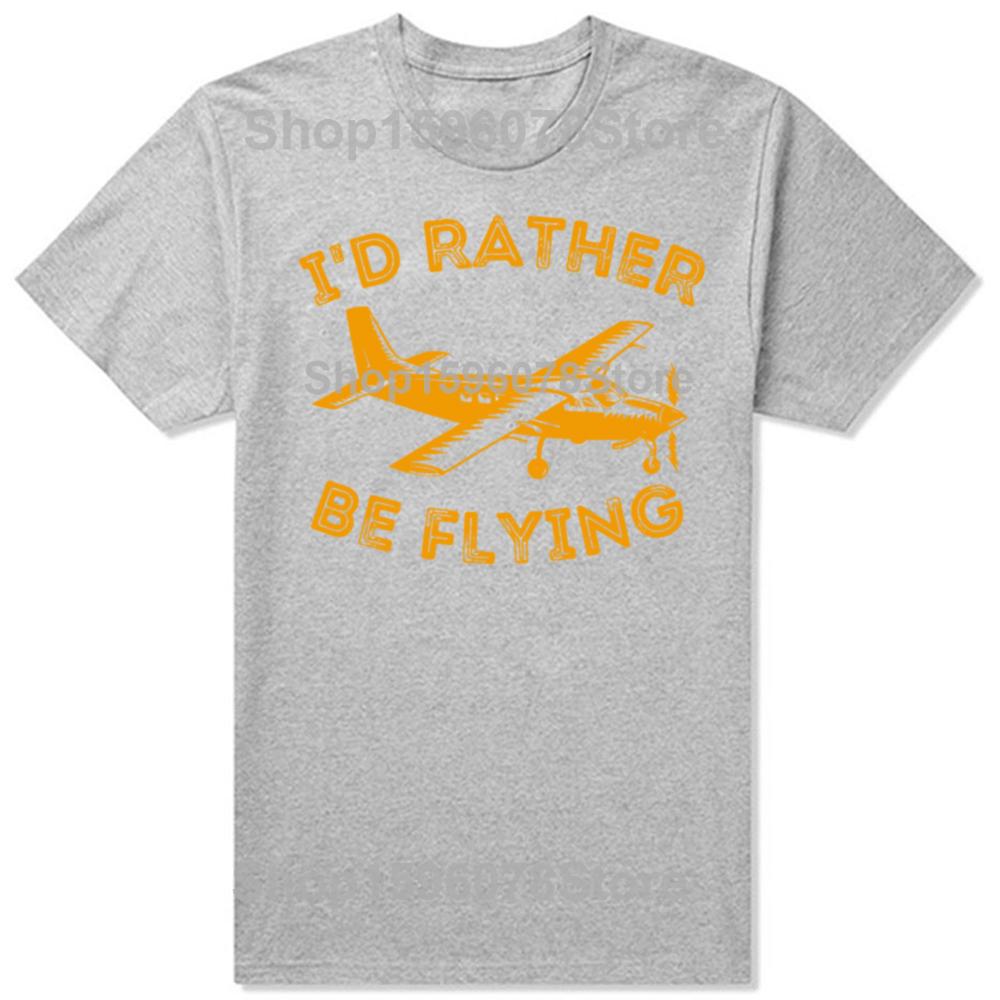 Vintage Id Rather Be Flying Funny Pilot Aviation Airplane Tshirt Men Hip Hop Oversized T Shirt 100 Cotton Comfort Tshirts