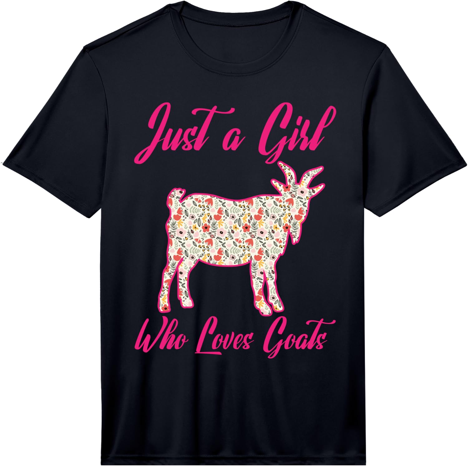 Just A Girl Who Loves Goats Floral Goat Funny Gift Performance T-Shirt Unisex T-Shirt S